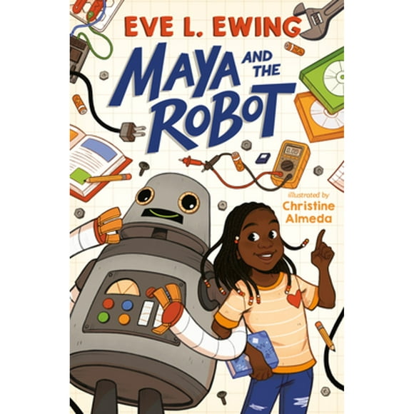 Pre-Owned Maya and the Robot (Paperback 9781984814654) by Eve L Ewing
