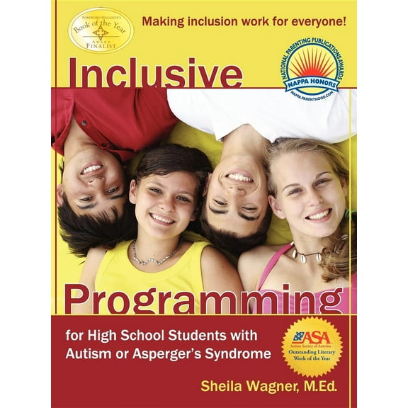 Pre-Owned Inclusive Programming for High School Students with Autism or Asperger's Syndrome (Paperback) 1932565574 9781932565577