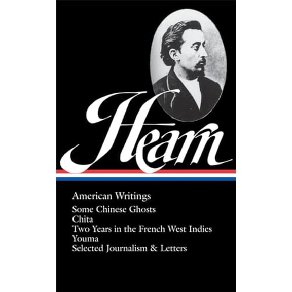 Pre-Owned Lafcadio Hearn: American Writings (Library of America, No. 190), 9781598530391, 1598530399, Hardcover, First Edition edition