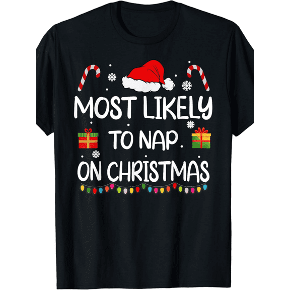 Most Likely To Nap On Christmas Family Funny Matching T-Shirt