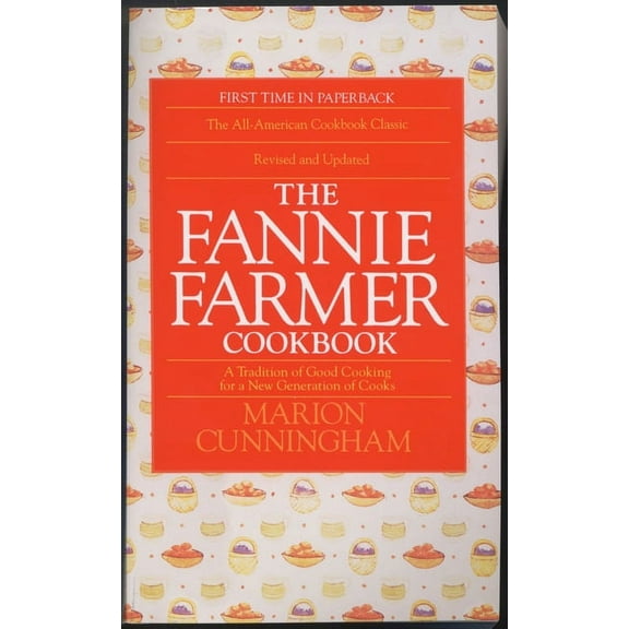 The Fannie Farmer Cookbook, (Paperback)