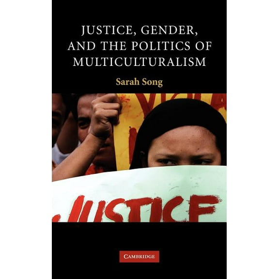 Contemporary Political Theory Justice, Gender, and the Politics of Multiculturalism, (Hardcover)