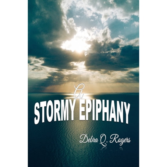A Stormy Epiphany, (Paperback)