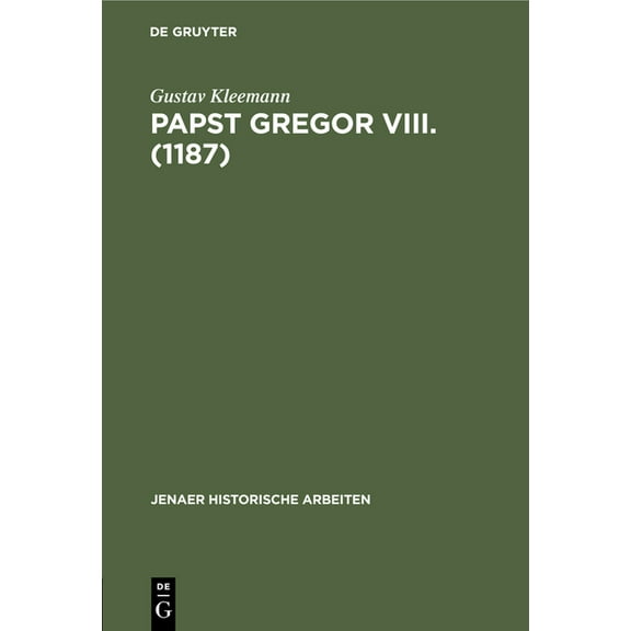 Jenaer Historische Arbeiten Papst Gregor VIII. (1187), Book 4, (Hardcover)