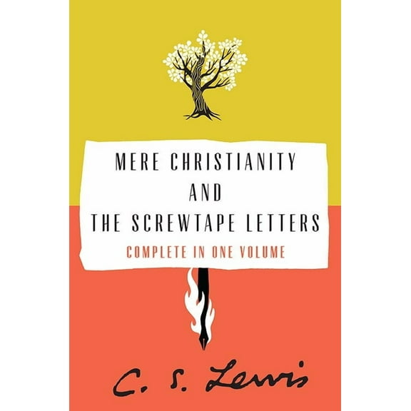 Mere Christianity and The Screwtape Letters, 2 Volumes in 1 (Hardcover)