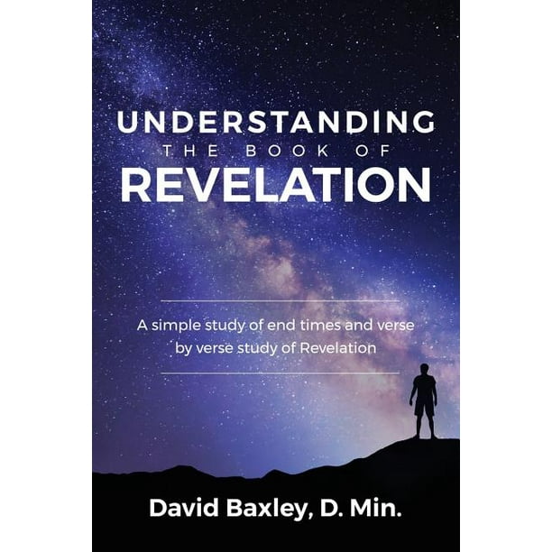 Understanding the Book of Revelation A Simple Study of