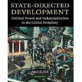 thumbnail image 1 of State Directed Development: Political Power and Industrialization in the Global Periphery, 1 of 3