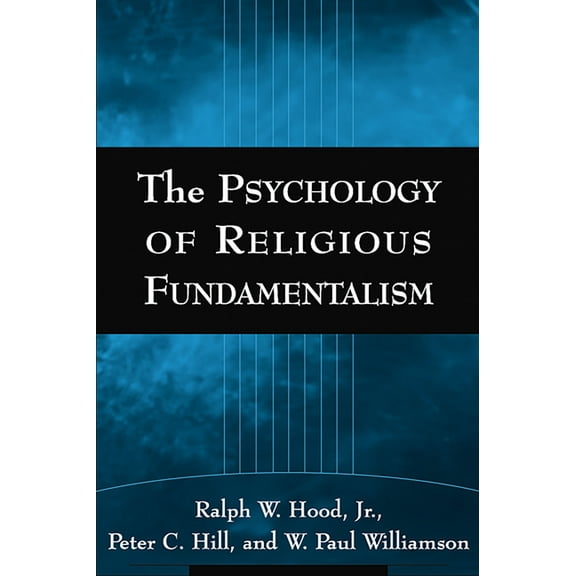 The Psychology of Religious Fundamentalism, (Hardcover)