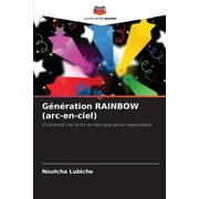 Gnration RAINBOW (arc-en-ciel) (Paperback)