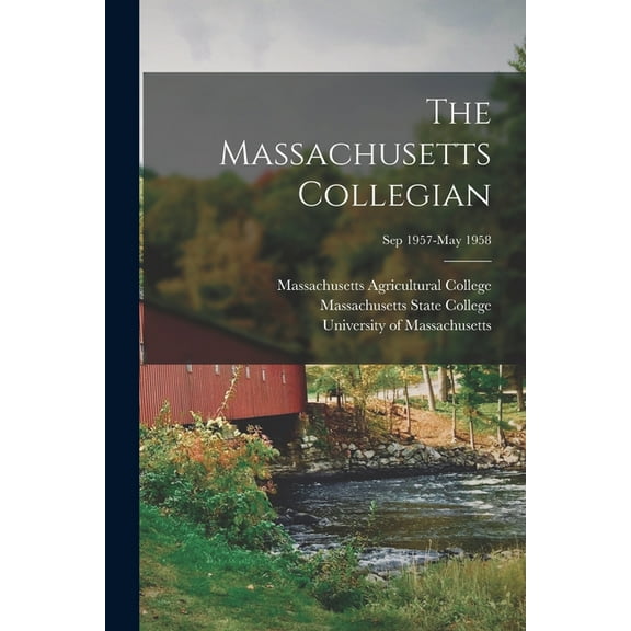The Massachusetts Collegian [microform]; Sep 1957-May 1958 (Paperback)