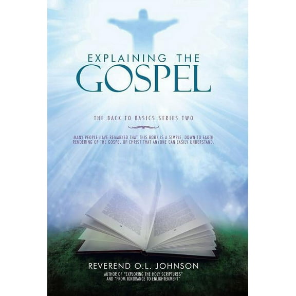Explaining the Gospel : The Back to Basics Series Two (Hardcover)