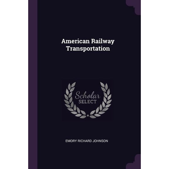 American Railway Transportation (Paperback)
