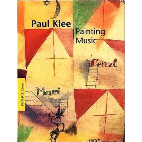 Pre-Owned Paul Klee: Painting Music (Pegasus) (Paperback) 3791326899 9783791326894