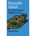 thumbnail image 1 of Pre-Owned Roanoke Island: The Beginnings of English America (Paperback) 0807841102 9780807841105, 1 of 1