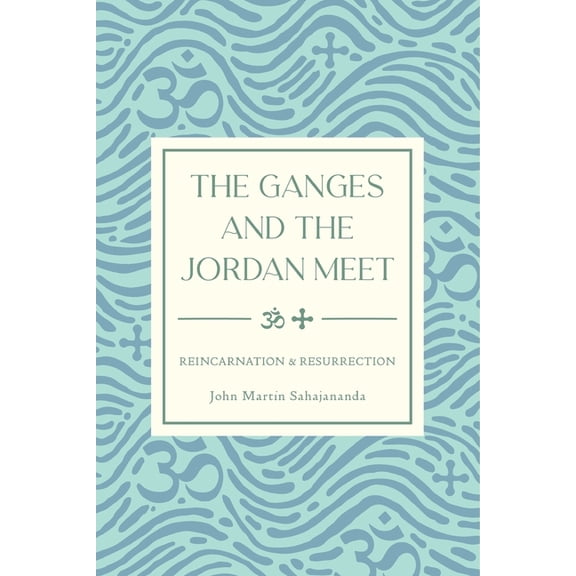 The Ganges and the Jordan Meet, (Paperback)