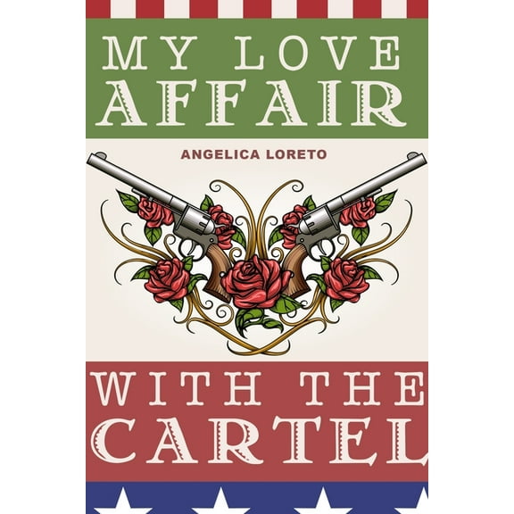 My Love Affair with the Cartel, (Paperback)