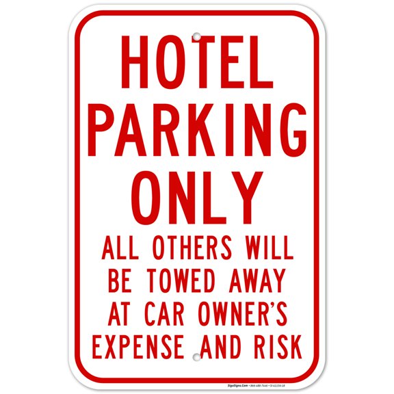 Hotel Parking Only Sign,