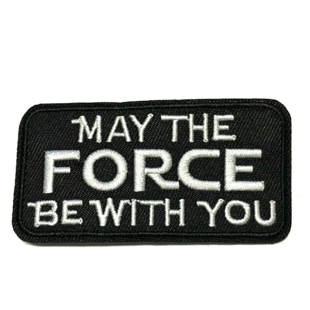 Star Wars May The Force Be With You 3 W X 1 5 T Iron Sew On Decorative Patch Walmart Com Walmart Com