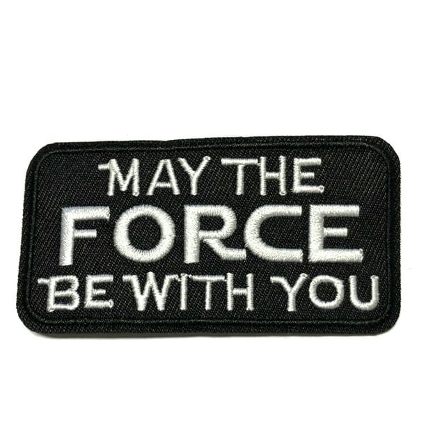 Star Wars May The Force Be With You 3 W X 1 5 T Iron Sew On Decorative Patch Walmart Com Walmart Com Star Wars May The Force Be With You 3 W X 1 5 T Iron Sew On Decorative Patch Walmart Com Walmart Com