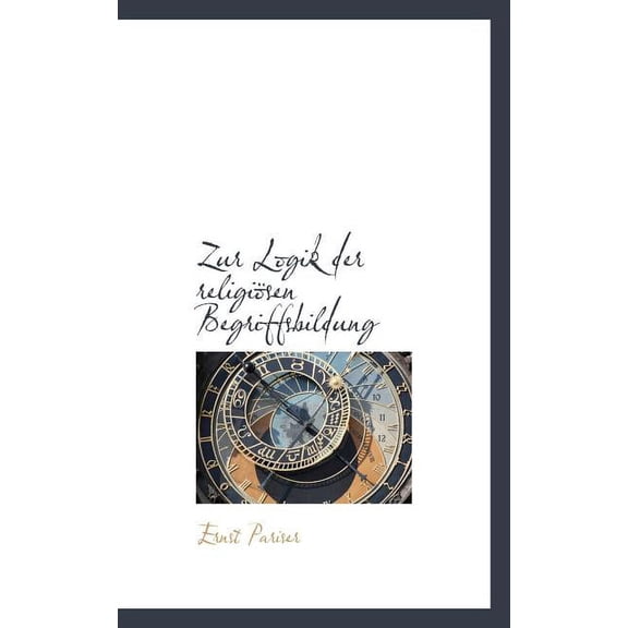 Zur Logik Der Religi Sen Begriffsbildung (Paperback)