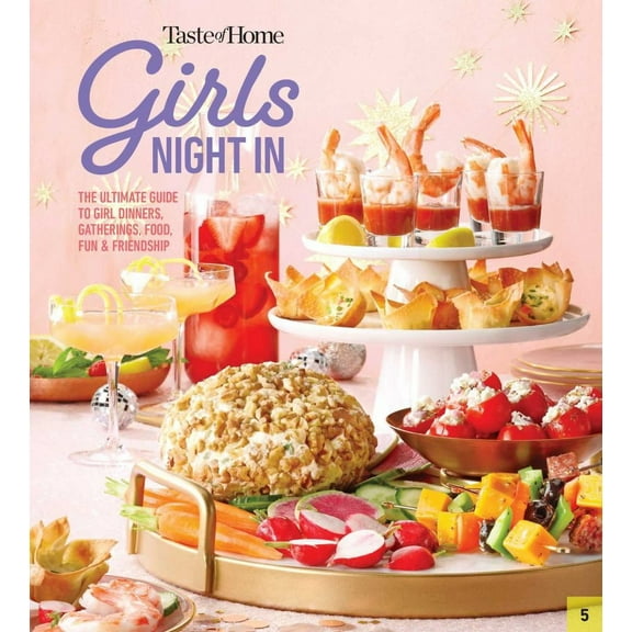 TASTE OF HOME: Taste of Home Girls Night In: The Ultimate Guide to Girl Dinners, Recipes and Hosting Parties (Paperback)