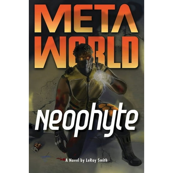 Meta World: Neophyte, (Paperback)