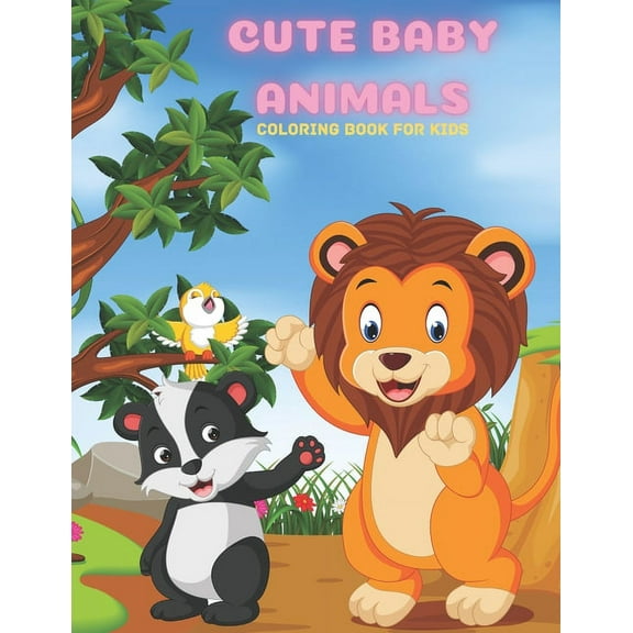 CUTE BABY ANIMALS - Coloring Book For Kids (Paperback)