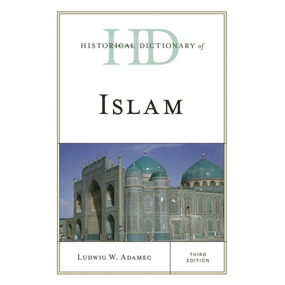 Historical Dictionaries of Religions, Ph Historical Dictionary of Islam, (Hardcover)