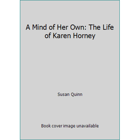 A Mind of Her Own: The Life of Karen Horney, Used [Hardcover]