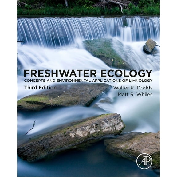 Aquatic Ecology Freshwater Ecology: Concepts and Environmental Applications of Limnology, (Paperback)