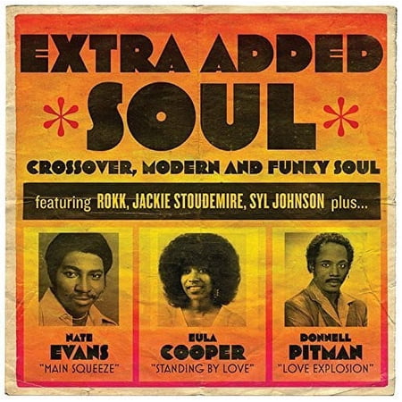 EXTRA ADDED SOUL: CROSSOVER MODERN & FUNKY SOUL - Extra Added Soul: Crossover Modern & Funky Soul - Vinyl
