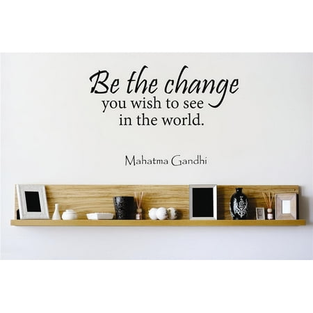 Do It Yourself Wall Decal Sticker Be The Change You Wish To See In The World Mahatma Gandhi Quote Design Mural 16×24 Do It Yourself Wall Decal Sticker Be The Change You Wish To See In The World Mahatma Gandhi Quote Design Mural 16×24