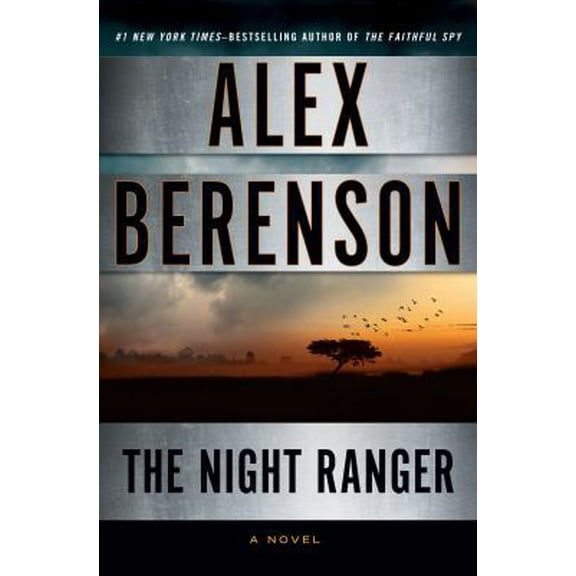 Pre-Owned The Night Ranger (A John Wells Novel) (Hardcover) 039915972X 9780399159725