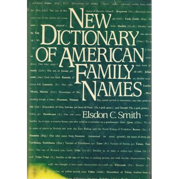 Pre-Owned New Dictionary Of American Family Names (Hardcover) 0517669544 9780517669549