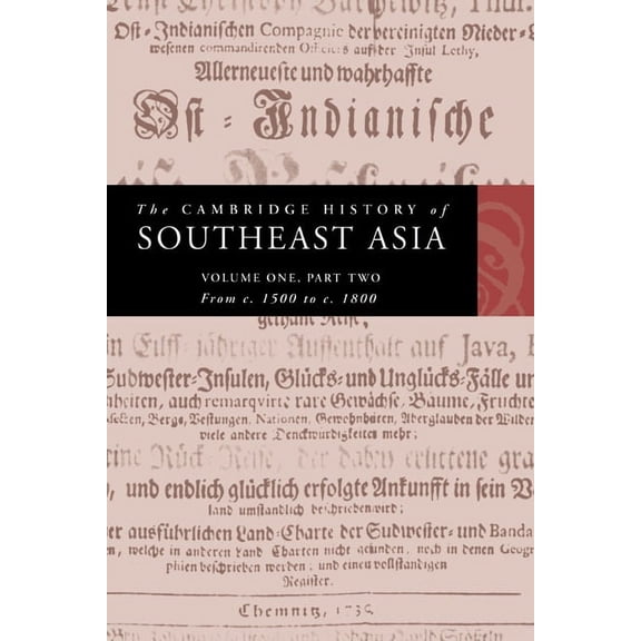The Cambridge History of Southeast Asia The Cambridge History of Southeast Asia, (Paperback)