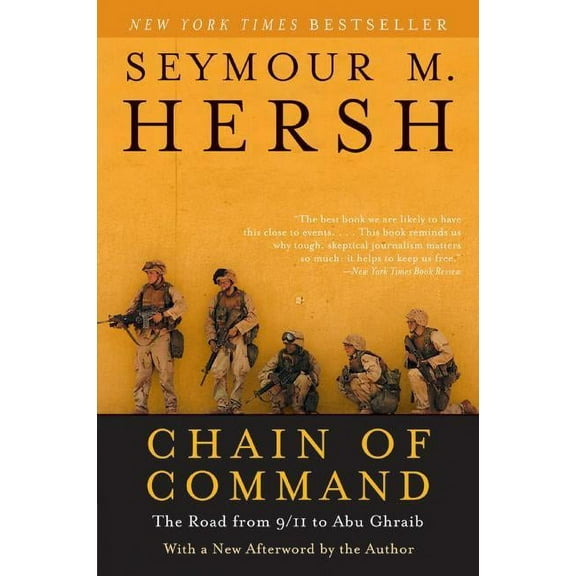 Chain of Command: The Road from 9/11 to Abu Ghraib, (Paperback)