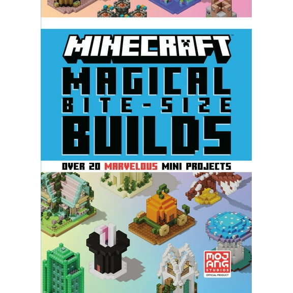 Minecraft: Magical Bite-Size Builds (over 20 Marvellous Mini-Projects) (Hardcover)