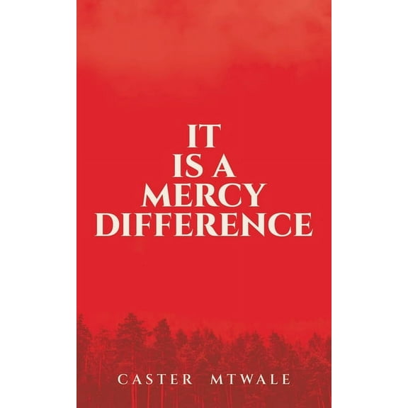 It Is A Mercy Difference, (Paperback)