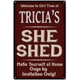 thumbnail image 1 of TRICIA'S She Shed Red Sign Lady Cave 8 x 12 High Gloss Metal 208120088457, 1 of 1