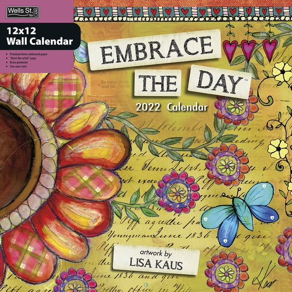 Wells Street by LANG Embrace The Day, 2022 Wall Calendar, 12" x 12"