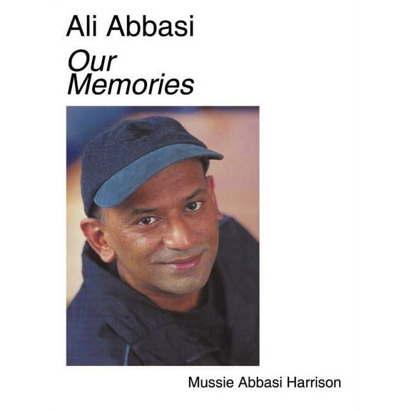 Ali Abbasi Our Memories (Paperback)