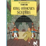 Adventures of Tintin: Original Classic King Ottokar's Sceptre, (Paperback)