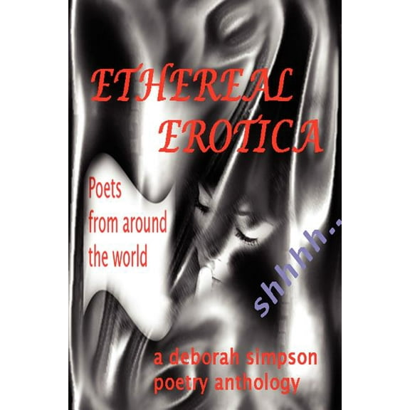 Ethereal Erotica, (Paperback)