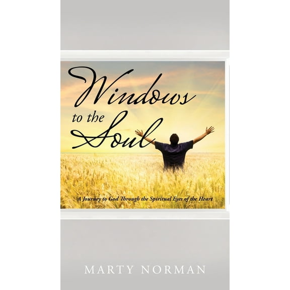 Windows to the Soul, (Hardcover)