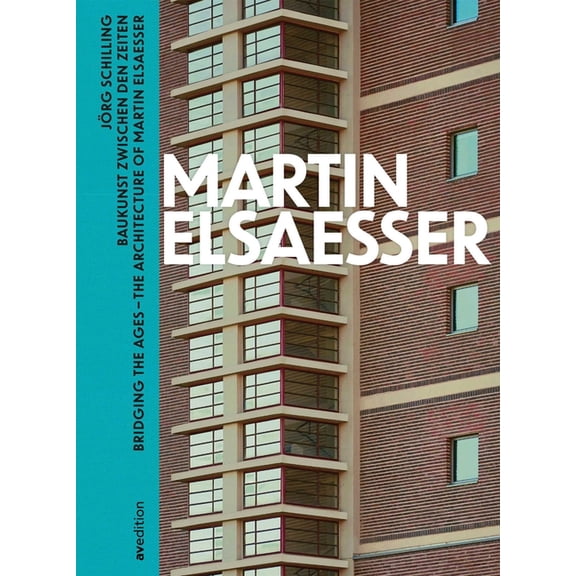 Martin Elsaesser: Bridging the Ages, (Hardcover)