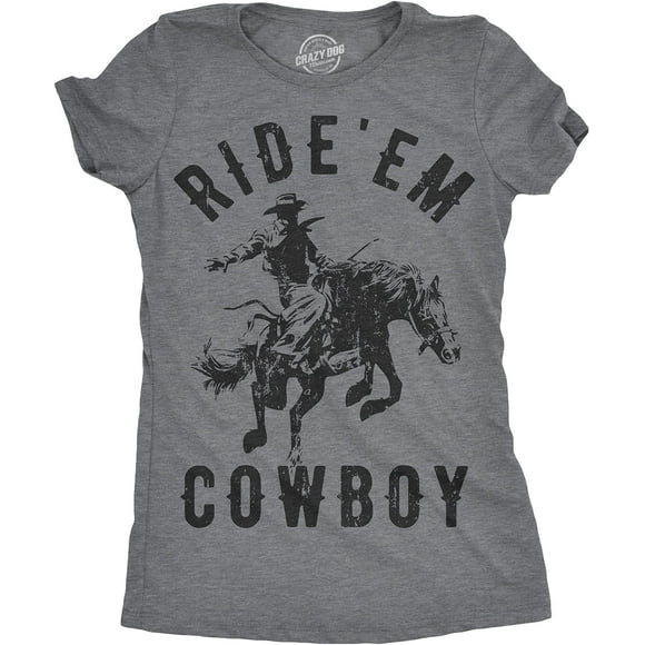 Womens Ride Em Cowboy Cowgirl Rodeo T Shirt Funny Saying Cute Graphic Tee