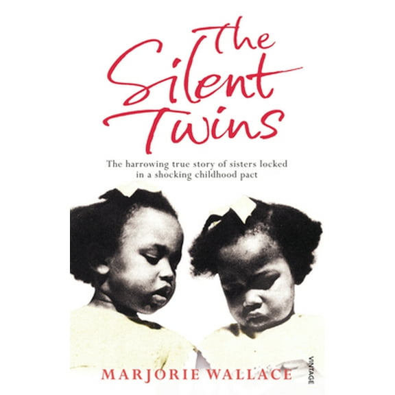 Pre-Owned The Silent Twins (Paperback) 009958641X 9780099586418
