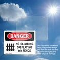 thumbnail image 6 of (2 Pack) No Climbing Or Playing On Fence OSHA Danger Sign 14 Inch X 10 Inch Vinyl Label Decal Sticker Weather Resistant, UV Protected for Workplace, Business, and Construction Site,, 6 of 7