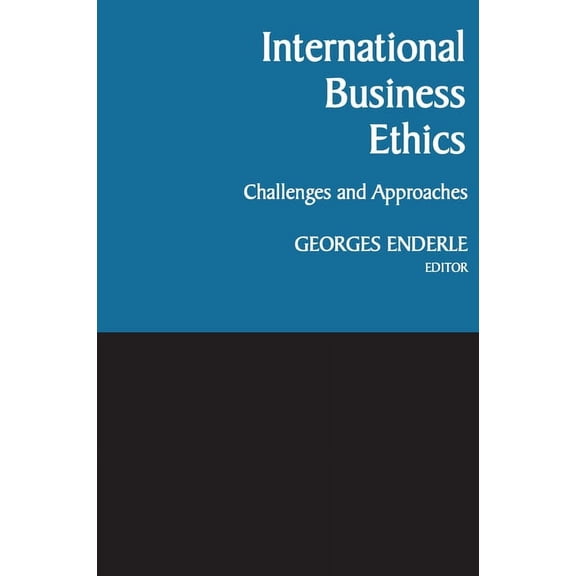 International Business Ethics: Challenges and Approaches, (Hardcover)