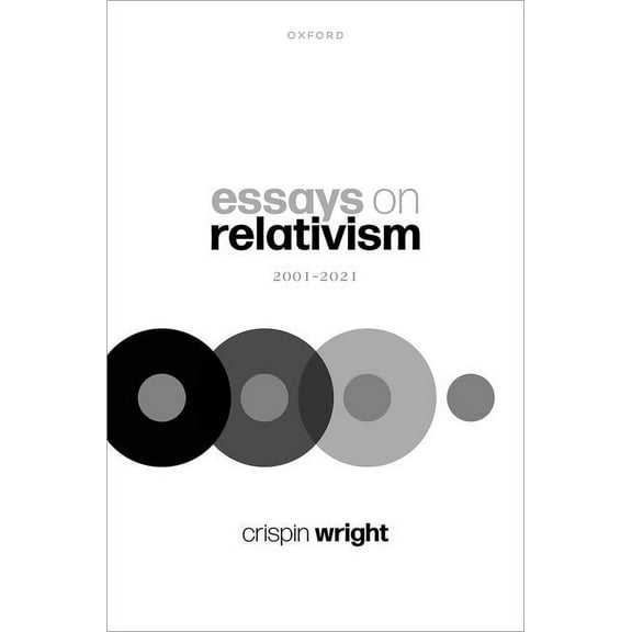 Essays on Relativism: 2001-2021, (Hardcover)